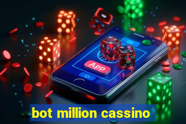 bot million cassino